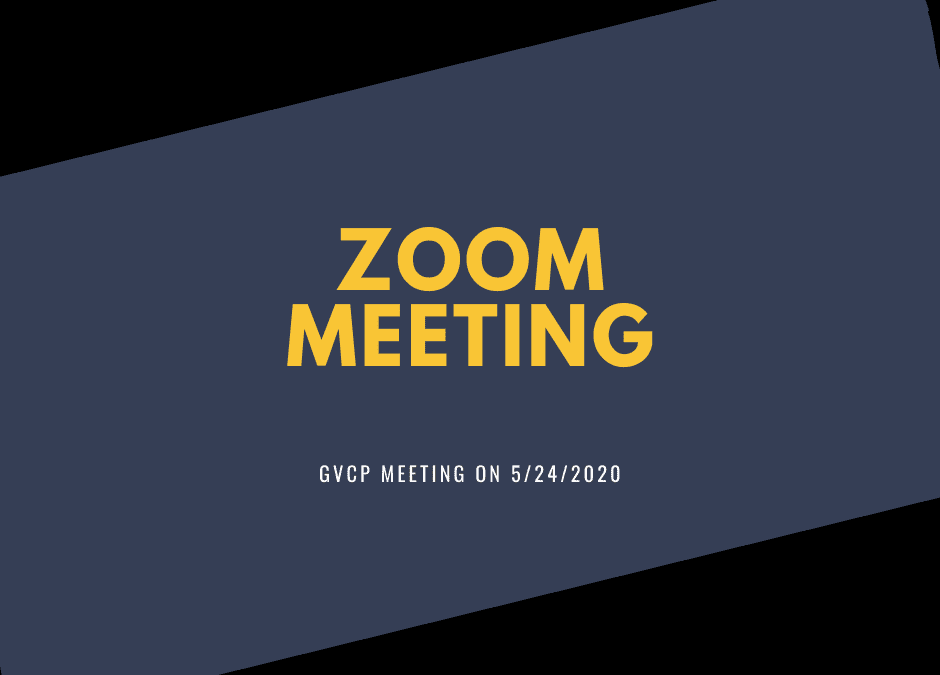 GVCP Newsletter Zoom Meeting—Colombia—Sunday, May 24th, 1:30 PM